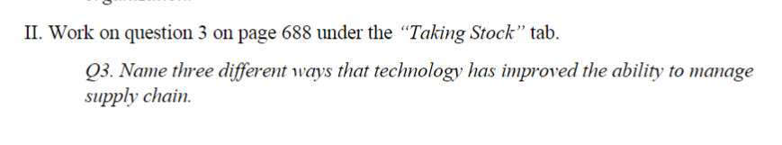 II. Work on question 3 on page 688 under the