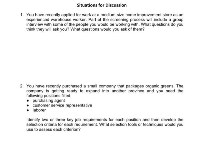 Situations for Discussion 1. You have recently