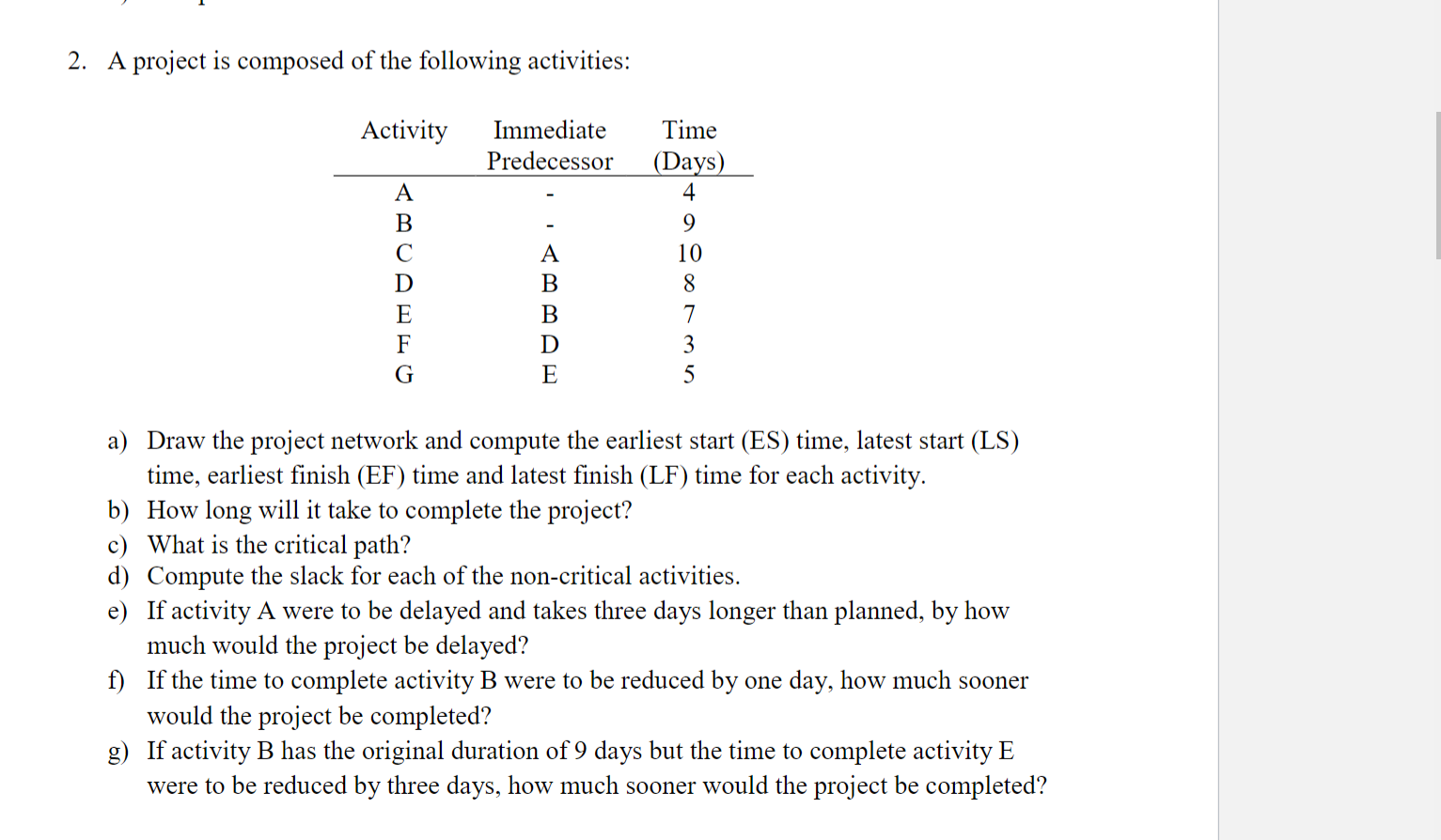 Please provide answers for only e , f,g thank you
