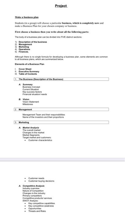 Project Make a business plan Students in a group)