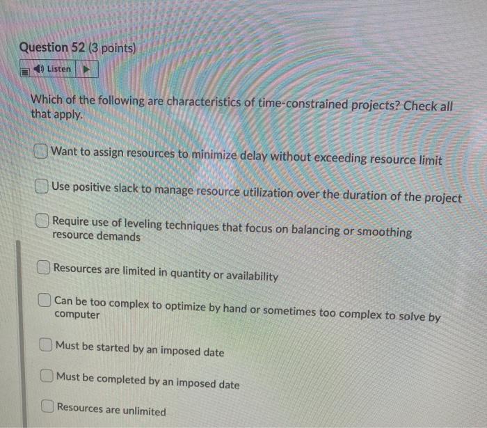 Question 52 (3 points) Listen Which of the