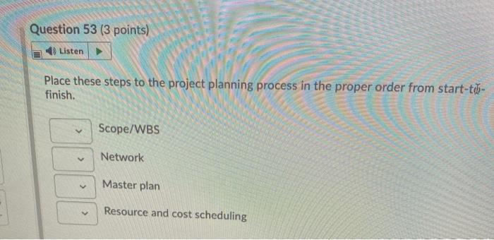 Question 52 (3 points) Listen Which of the