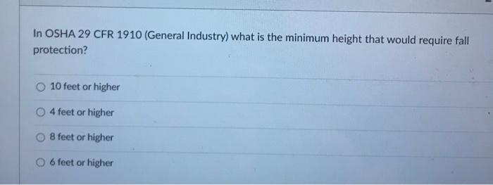 In OSHA 29 CFR 1910 (General Industry) what is