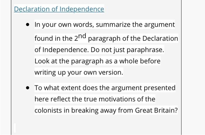 Declaration of Independence In your own words,