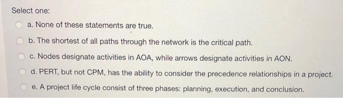 Which of the following statement is true? Select