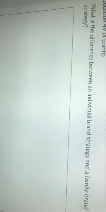 Question 49 14 points) What is the difference