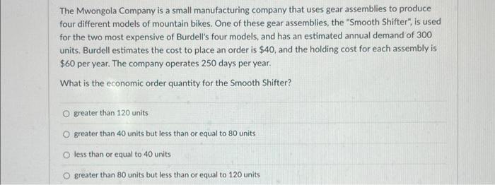 The Mwongola Company is a small manufacturing