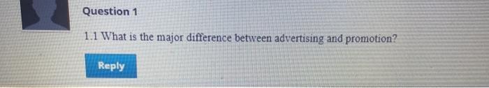 Question 1 1.1 What is the major difference