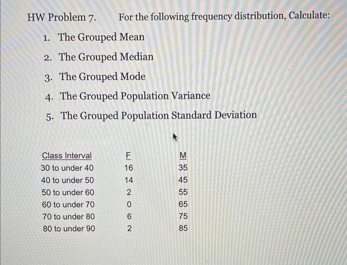 HW Problem 7. For the following frequency