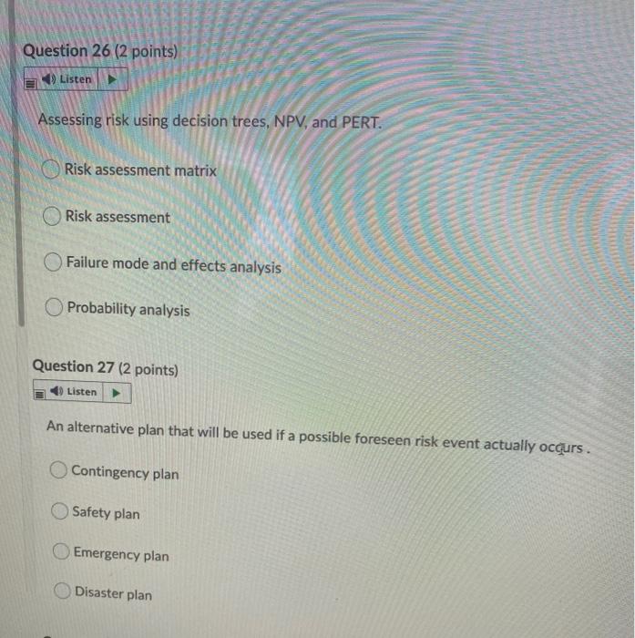 Question 26 (2 points) Listen Assessing risk