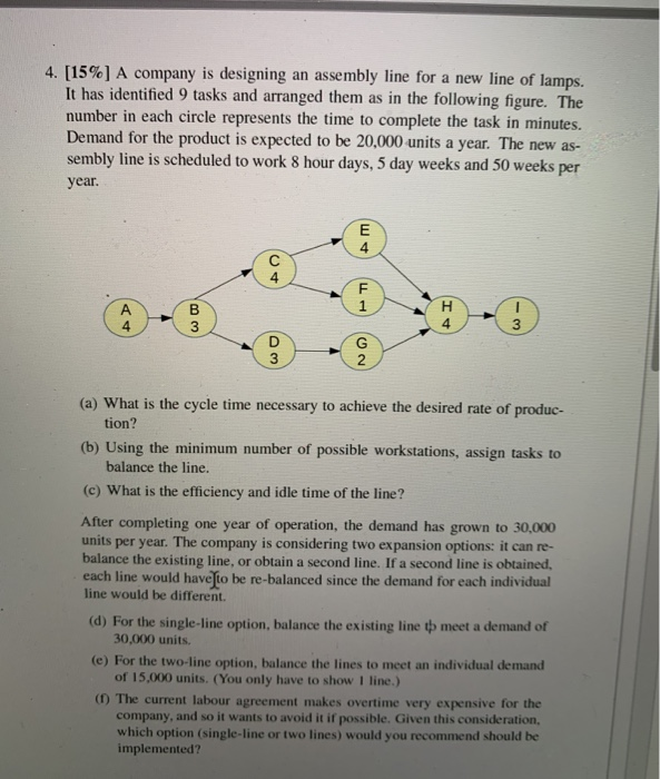 A company is designing an assembly line for a new
