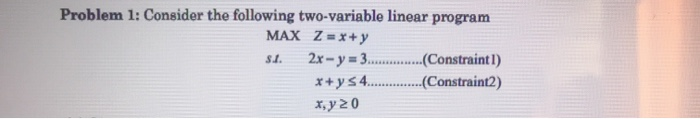 Problem 1: Consider the following two-variable