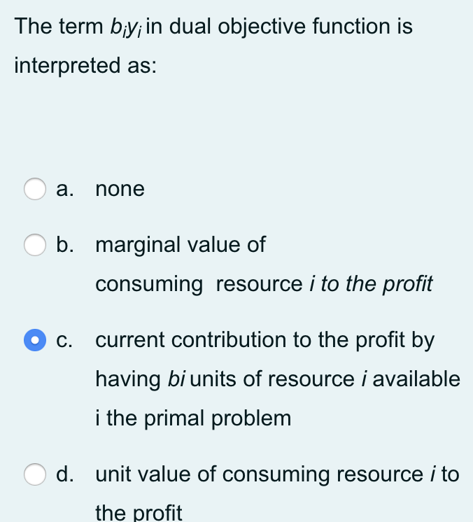 The term biy; in dual objective function is