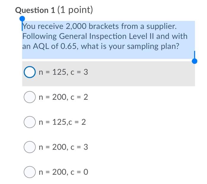 Question 1 (1 point) You receive 2,000 brackets