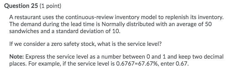 Answer is 0.5. Can you explain? Question 25 (1