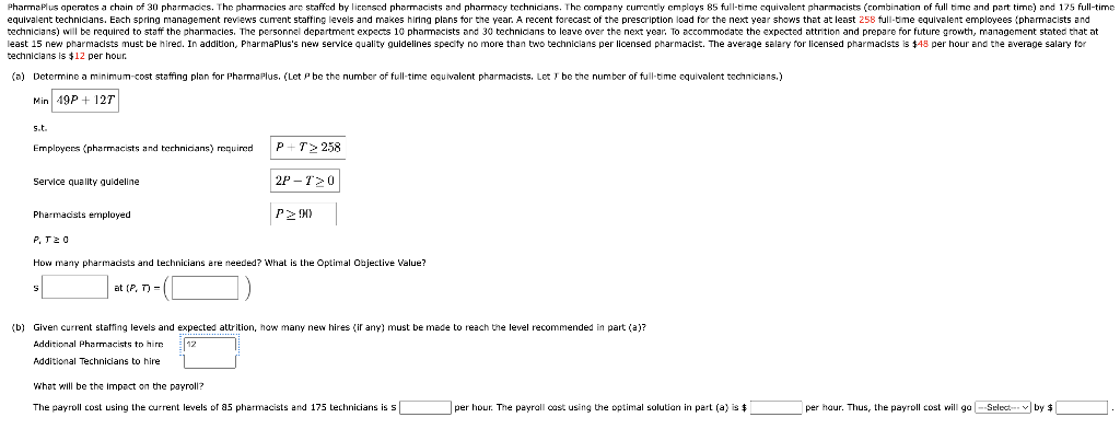 PharmaPlus operates a chain of 30 pharmacies. The