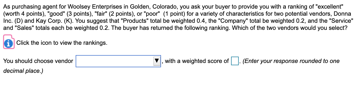 As purchasing agent for Woolsey Enterprises in