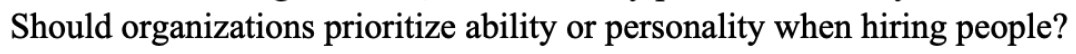 Should organizations prioritize ability or
