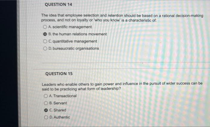 QUESTION 14 The idea that employee selection and