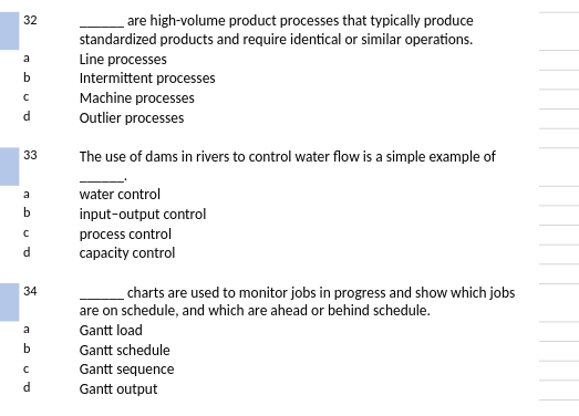 32 a are high-volume product processes that