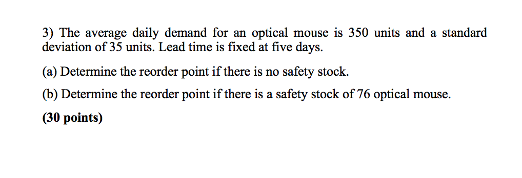 3) The average daily demand for an optical mouse