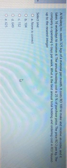 Al Khaleej Inc. needs 325 kgs of a material per