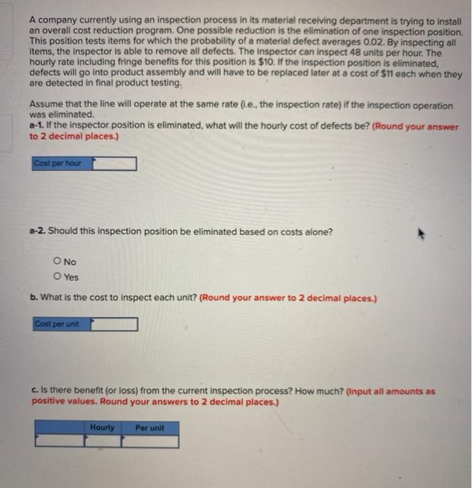 A company currently using an inspection process