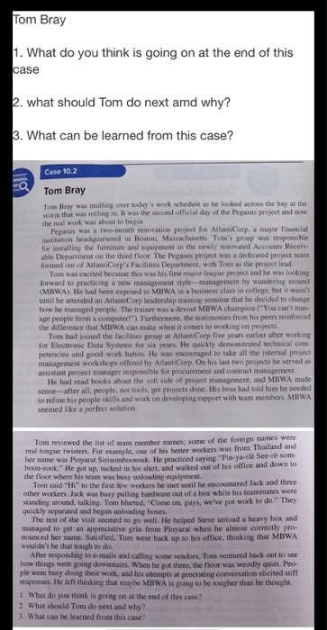 Tom Bray 1. What do you think is going on at the