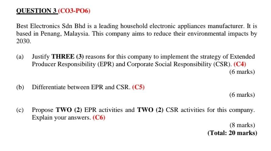 QUESTION 3 (CO3-P06) Best Electronics Sdn Bhd is