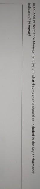 29 In an ideal Performance Management system what