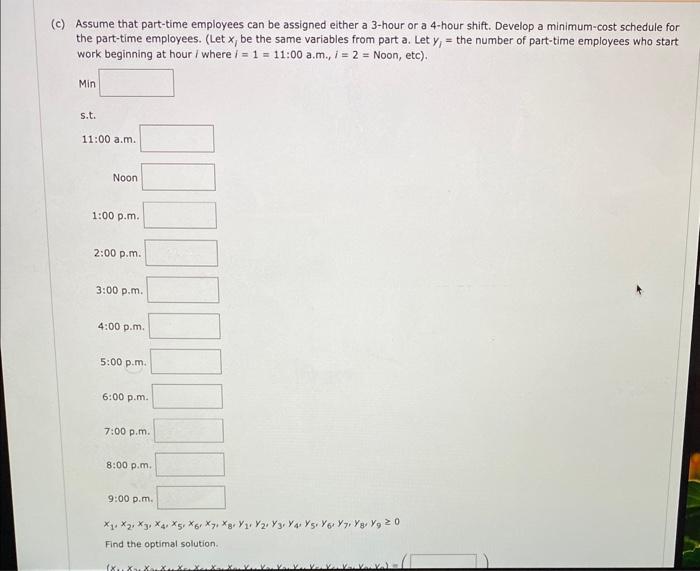 A linear programming computer package is needed.