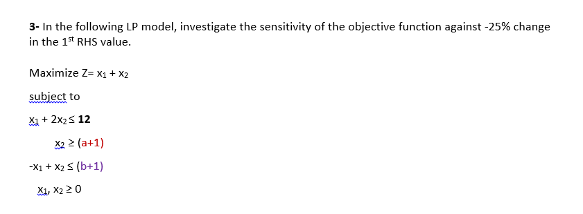 a=2 and b= 3 please untie it on paper:) 3- In the