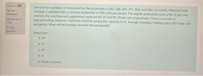 Question 22 Not yet answered Demand for a product