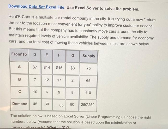 Download Data Set Excel File. Use Excel Solver to