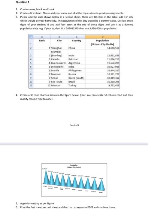 Question 1 1. Create a new, blank workbook. 2.