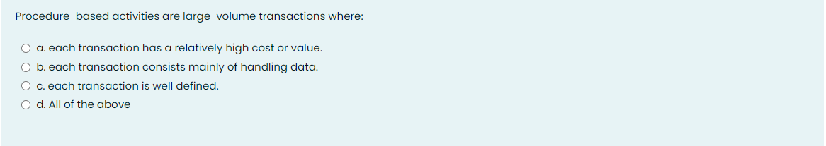 Procedure-based activities are large-volume