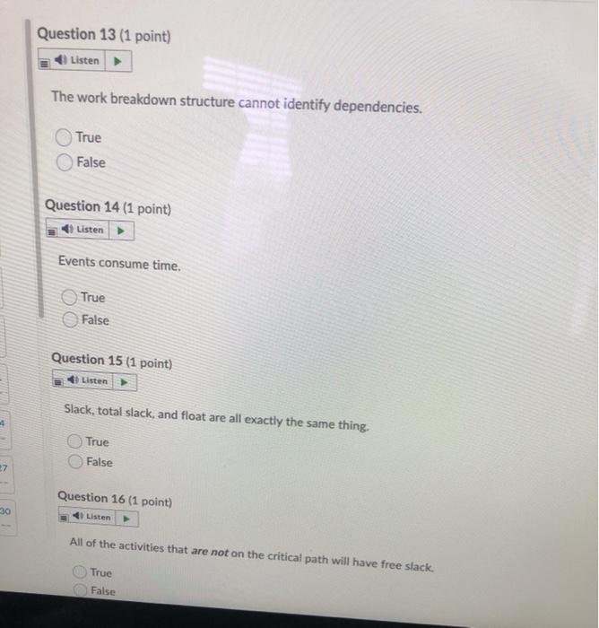 Question 13 (1 point) Listen The work breakdown