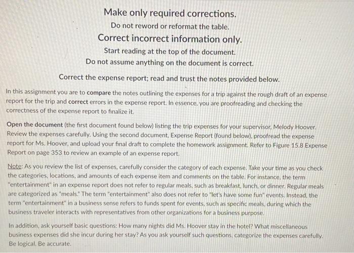 Make only required corrections. Do not reword or