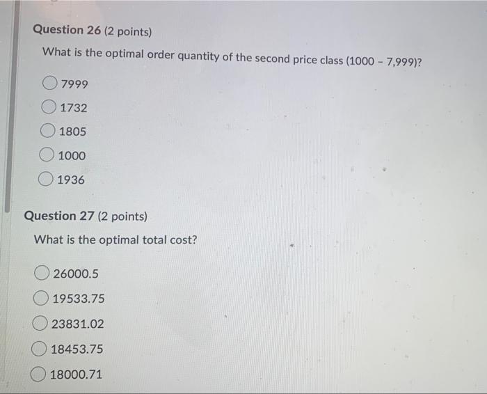 5 6 Question 25 (2 points) Answer next three