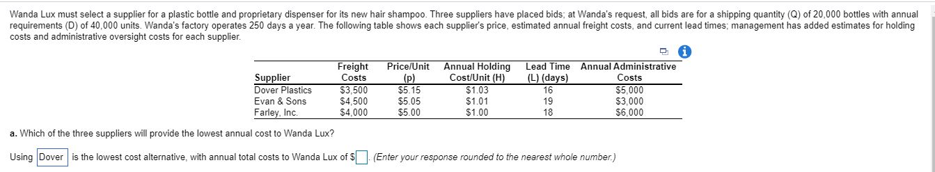 Wanda Lux must select a supplier for a plastic