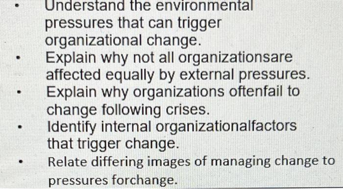 Understand the environmental pressures that can