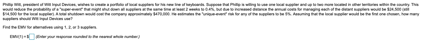Please find all three EMV (1) = ________ EMV (2)