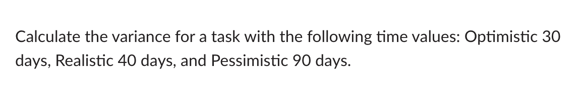 Calculate the variance for a task with the