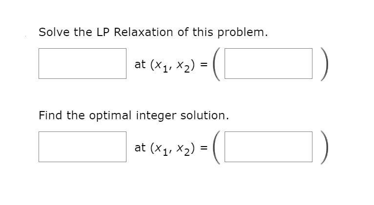 Consider the following all-integer linear