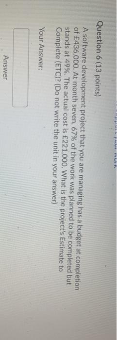 U VUN Question 6 (13 points) A software