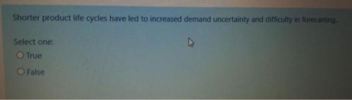 Shorter product life cycles have led to increased