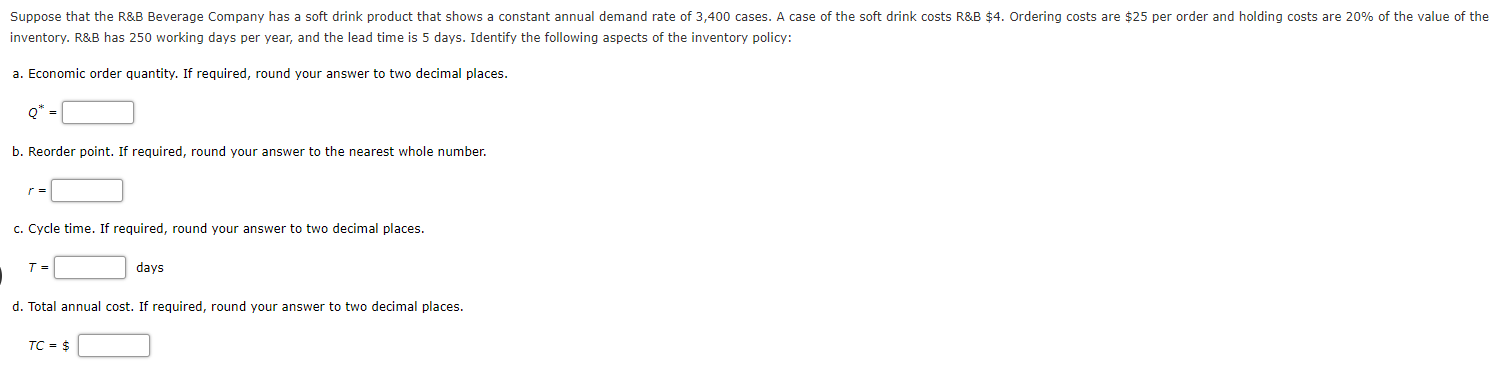 Suppose that the R&B Beverage Company has a soft