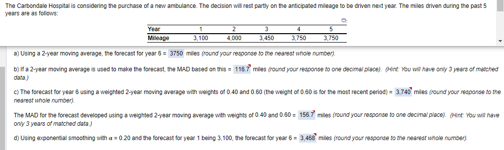 a) Using a 2-year moving average, the forecast