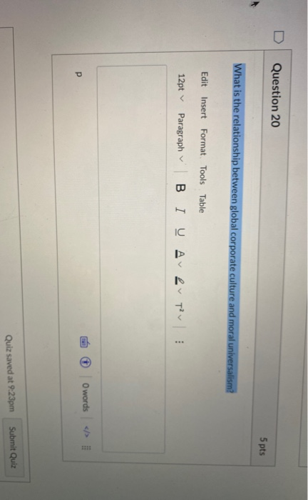 Question 20 5 pts What is the relationship