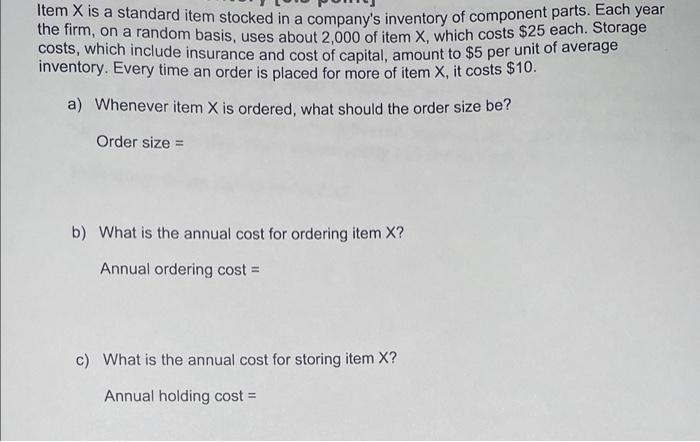 a Item X is a standard item stocked in a